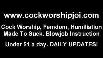 I am going to teach you to be a pro cock sucker JOI