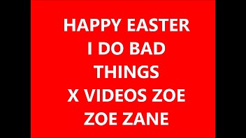 XVIDEOS ZOE ZANE "Happy Easter" Web Cam 2017 Silly Show