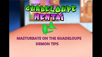 Guadeloupe Hentai masturbate on the gwada demon tips