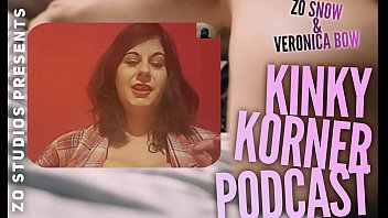 Zo Podcast X apresenta o Kinky Korner Podcast com Veronica Bow e a Srta. Cameron Cabrel, Episódio 2 pt 1
