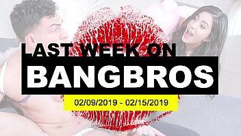 Letzte Woche auf BANGBROS.COM: 02/09/2019 - 02/15/2019