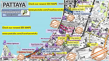 Street prostitution map of Pattaya in Thailand ... street prostitution, sex massage, street workers, freelancers, bars, blowjob