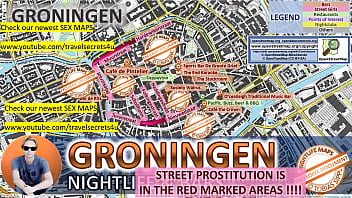 Groningen, Holanda, Mapa de sexo, Mapa de prostituição de rua, Sala de massagem, Bordéis, Prostitutas, Acompanhante, Garotas de programa, Bordel, Freelancer, Trabalhador de rua, Prostitutas