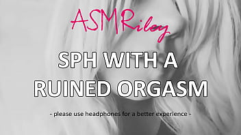 EroticAudio - SPH avec un orgasme en ruine