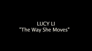 Lucy Li The Way She Move
