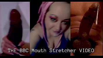 The BBC Mouth Stretcher Video by Goddess Lana