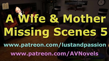 A Wife And StepMother Missing Scenes 5