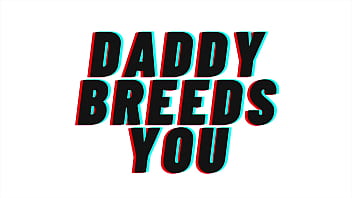 TEASER: Daddy Breeds You. Getting You Pregnant : [M4F] [DDLG] [AUDIO ONLY]