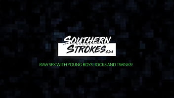 SOUTHERNSTROKES Twinks Bareback In Hardcore Compilation