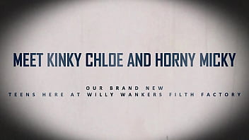 Meet Kinky Chloe and Horny Micky our brand new teens here at Willy Wankers Filth Factory