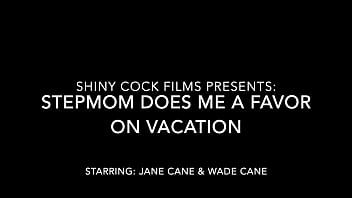 La matrigna si lascia scopare dal figliastro in vacanza - Jane Cane, Shiny Cock Films